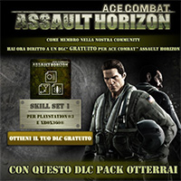 Ottieni ora il tuo DLC GRATUITO PER ACE COMBAT™ ASSAULT HORIZON! Ottieni ora il tuo DLC GRATUITO PER ACE COMBAT™ ASSAULT HORIZON!