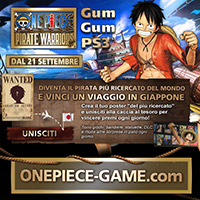 Diventa il pirata più ricercato al mondo e vinci un viaggio in Giappone grazie a ONE PIECE: PIRATE WARRIORS! Diventa il pirata più ricercato al mondo e vinci un viaggio in Giappone grazie a ONE PIECE: PIRATE WARRIORS!