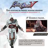 Assassin's Creed® incontra il mondo di SOULCALIBUR™ V: Ezio Auditore sarà un personaggio giocabile! Assassin's Creed® incontra il mondo di SOULCALIBUR™ V: Ezio Auditore sarà un personaggio giocabile!