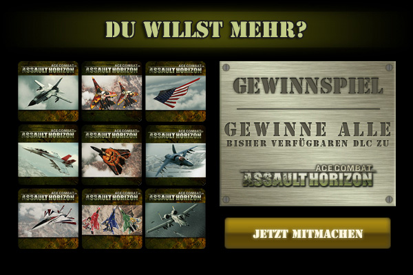 Ace Combat Assault Horizon - Gewinnspiel: Gewinne alle bisher verfügbaren DLC zu ACE COMBAT ASSAULT HORIZON