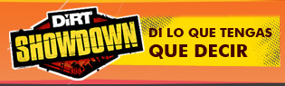 DiRT Showdown - Di lo que tengas que decir