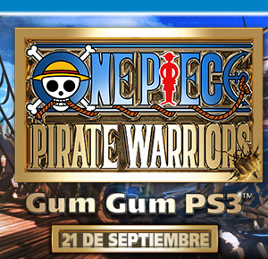 One Piece Pirate Warriors - Gum Gum PS3 - 21 de Septiembre