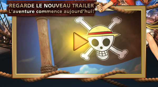 One Piece Pirate Warriors - Regarde le nouveau trailer