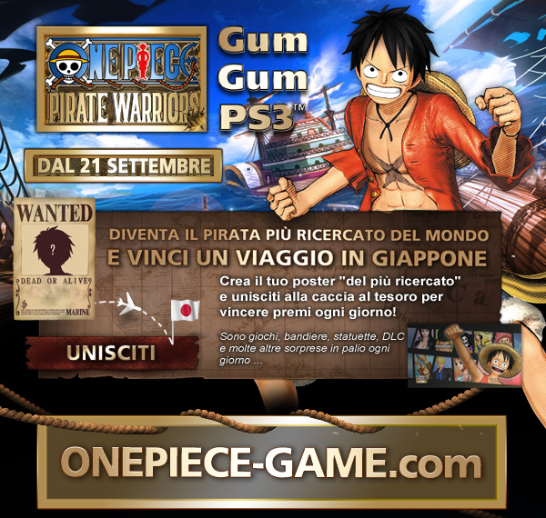 One Piece Pirate Warriors - Diventa il pirata più ricercato del mondo e vinci un viaggio in Giappone