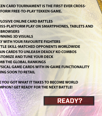 Tekken Card Tournament - The first ever cross-platform free-to-play TEKKEN game