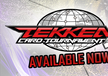 Tekken Card Tournament - Available now!