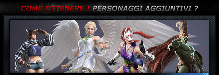 Tekken Tag Tournament 2 - Come ottenere i personaggi aggiuntivi?