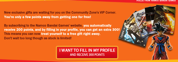VIP Corner - I want to fill in my profile and receive 300 points